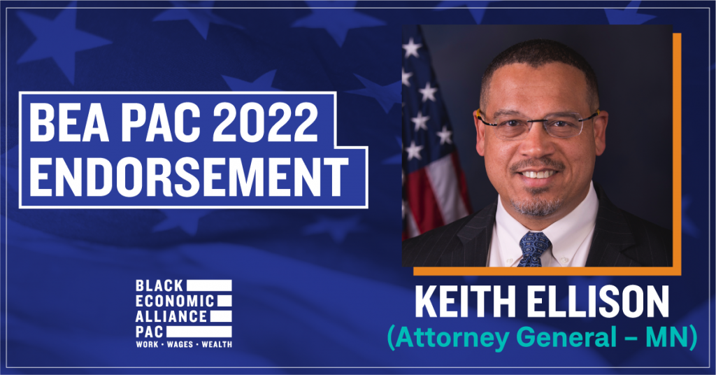 BEA PAC 2022 Endorsement Annoucements Keith Ellison